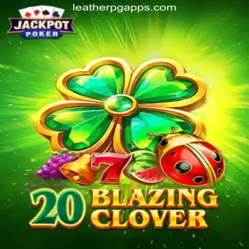 Exploring the Excitement of 20BlazingClover: A New Era in Online Slots